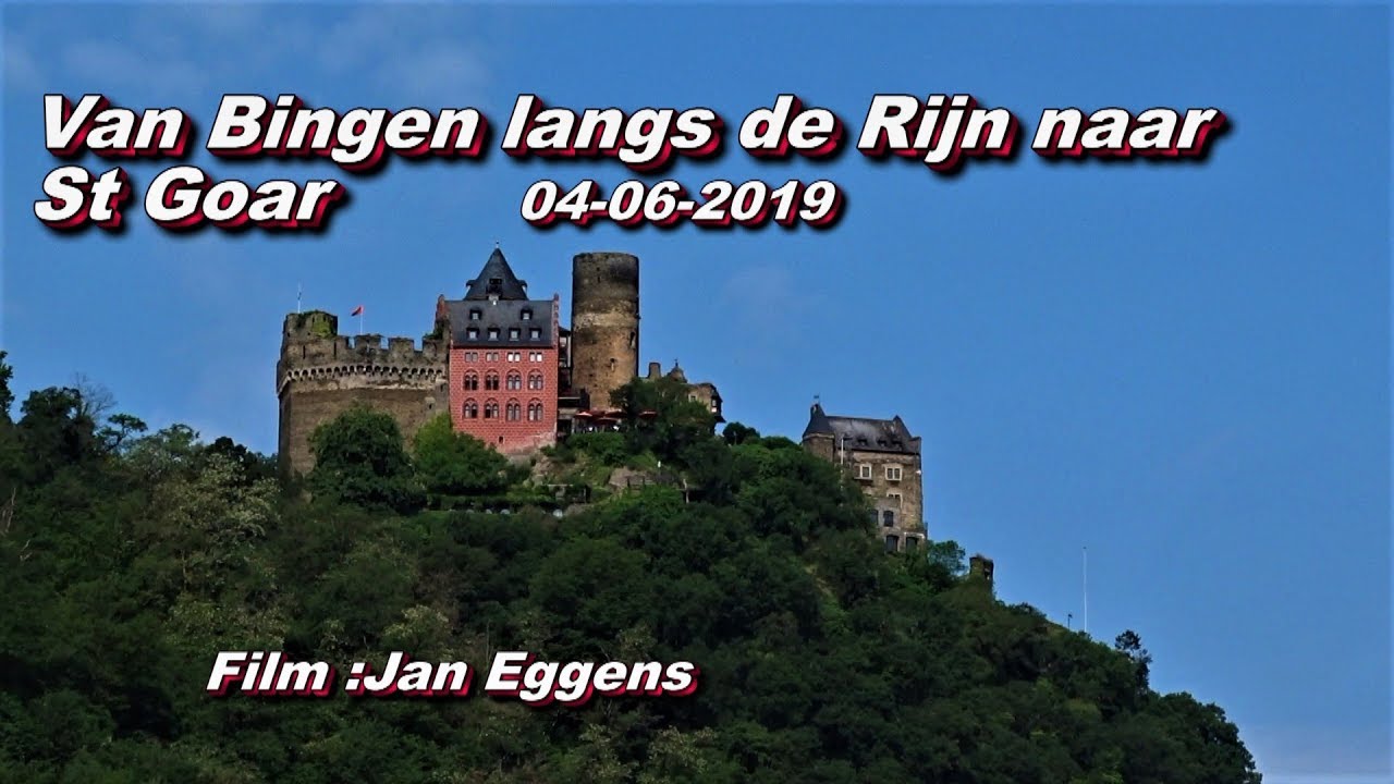 Van Bingen langs de Rijn naar St Goar 04 06 2019