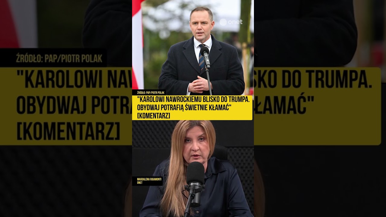 Rigamonti: Nawrockiemu blisko do Trumpa. Obydwaj potrafią świetnie kłamać [KOMENTARZ]
