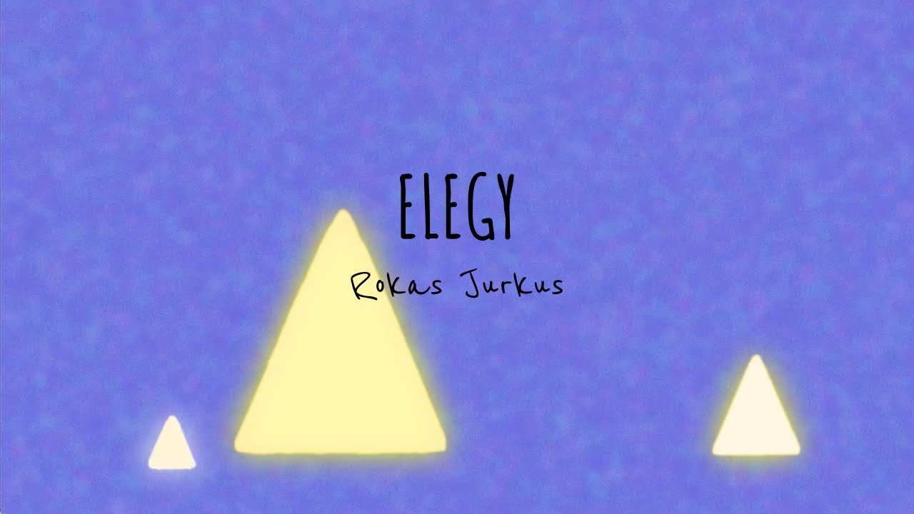 Rokas Jurkus - Elegy