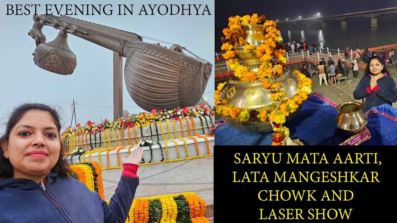 Best Evening in Ayodhya, Saryu Mata Aarti, Lata Mangeshkar Chowk and Laser Show