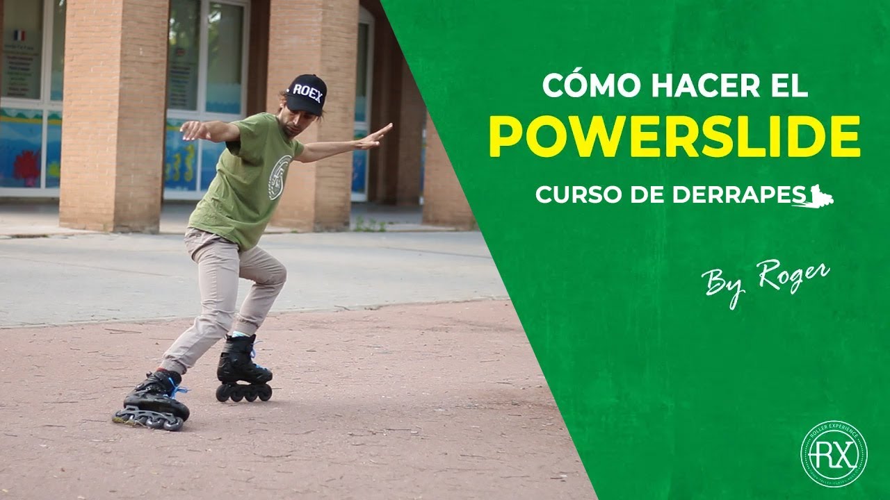 Derrape Powerslide | ROEX | Curso de Derrapes 🔥 Patines en L&iacute;nea