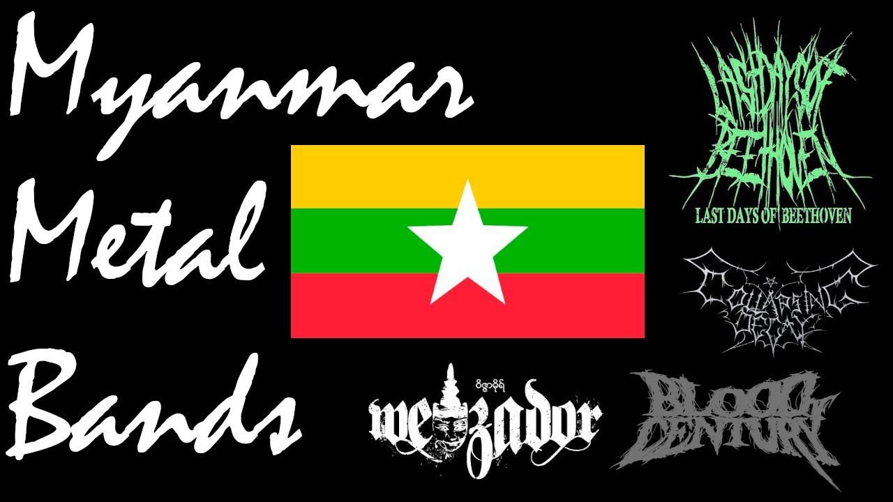 Myanmar (Birma) Metal Bands I Metal from Myanmar (Birma)