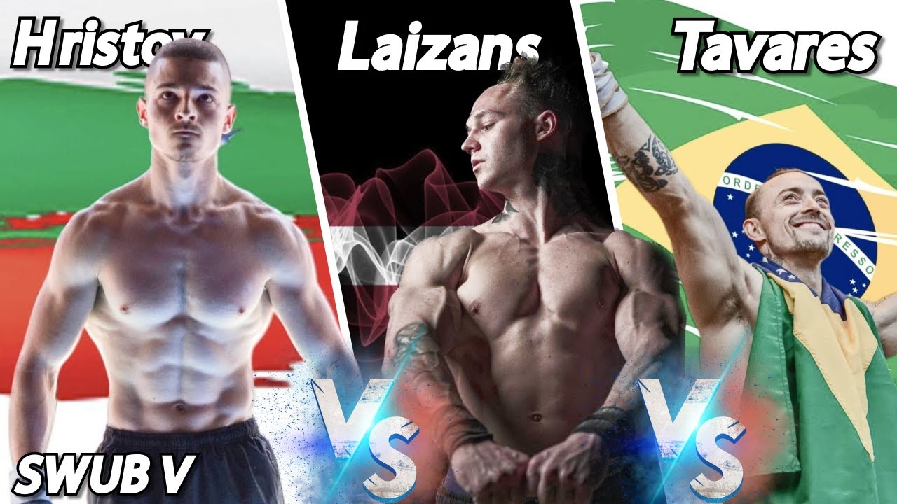 Hristov VS Laizans VS Tavares | SWUB V | FINAL CALISTHENICS