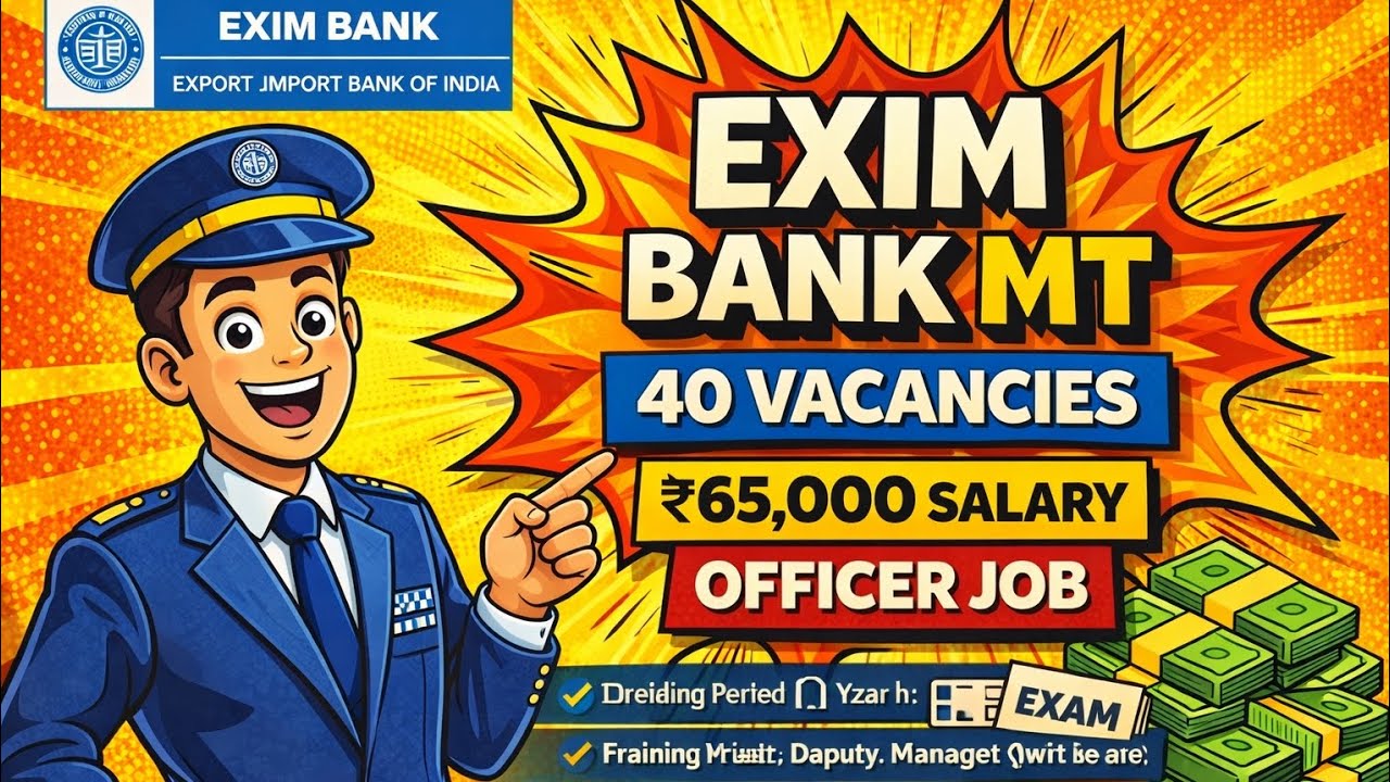 EXIM Bank MT Recruitment 2025 | 40 Vacancies | ₹65,000 Salary | Apply Online Telugu