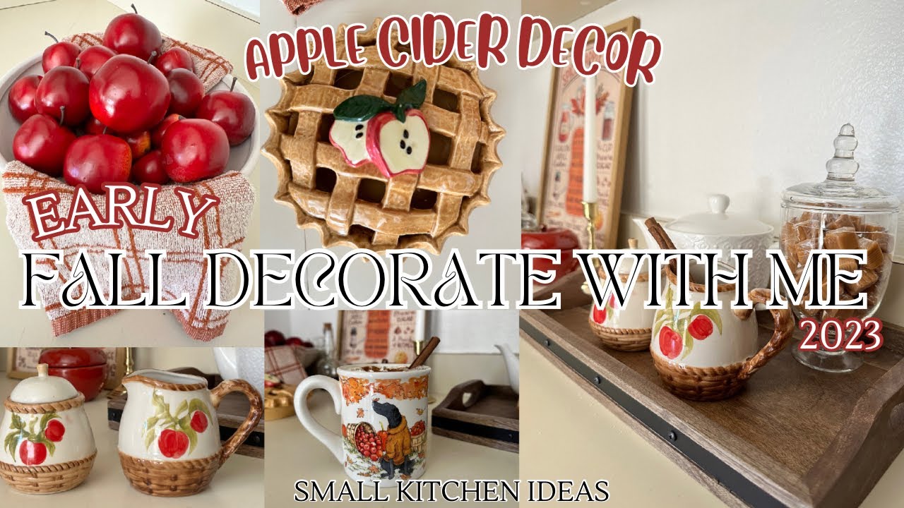 *NEW* 2023 FALL DECORATE WITH ME! FALL KITCHEN IDEAS 2023, 🍎 APPLE CIDER DECOR #fall2023 #falldecor