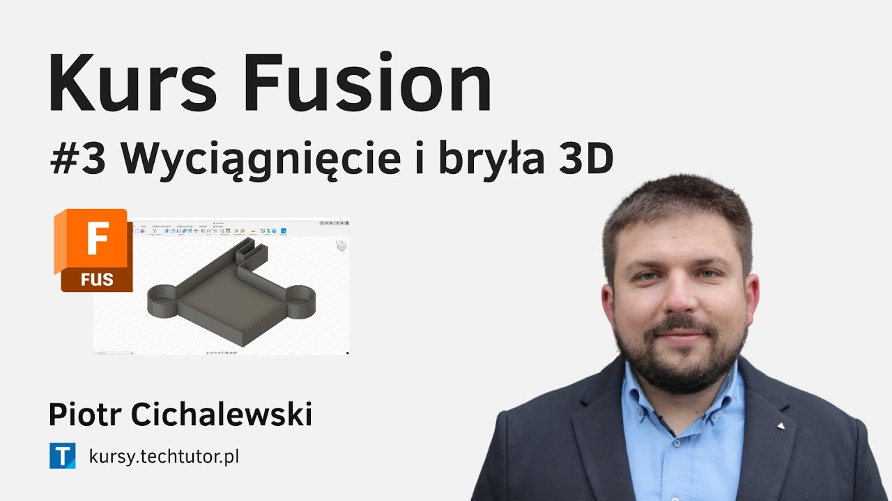 Kurs Fusion 360 - #3 Wyciągnięcie proste i bryła 3D
