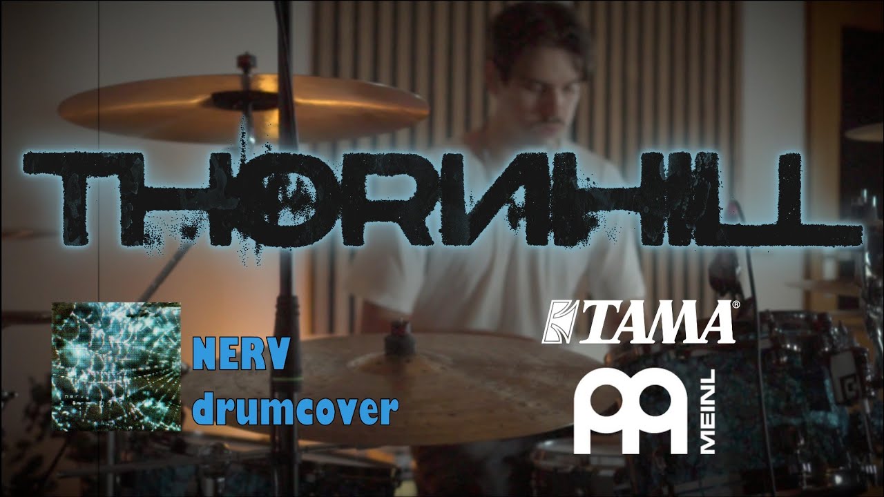 Thornhill - nerv - Drum Cover
