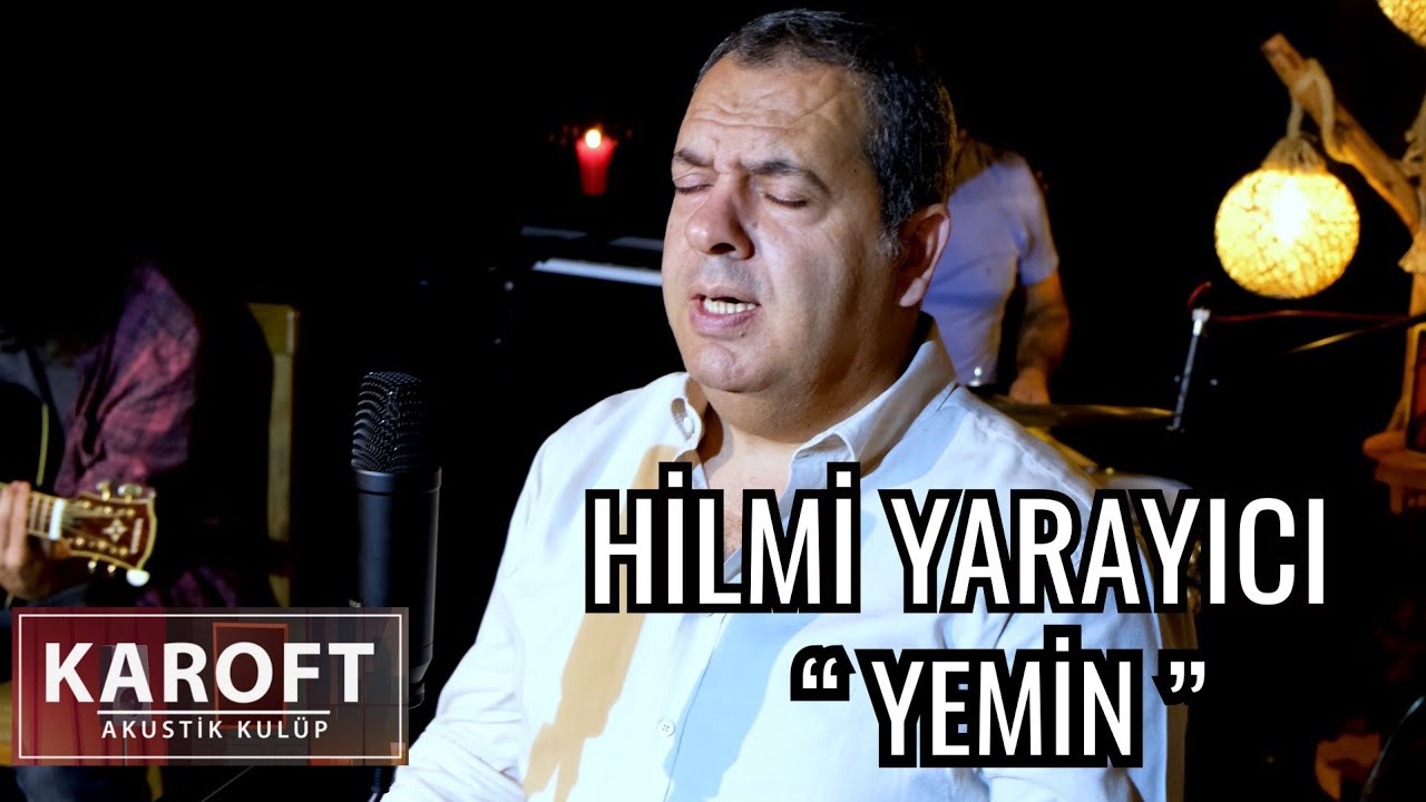 Hilmi Yarayıcı - Yemin // Karoft Akustik Kulüp