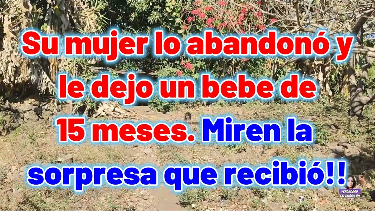 Su mujer lo abandonó y le dejo un bebe de 15 meses. Miren la sorpresa que recibió!!