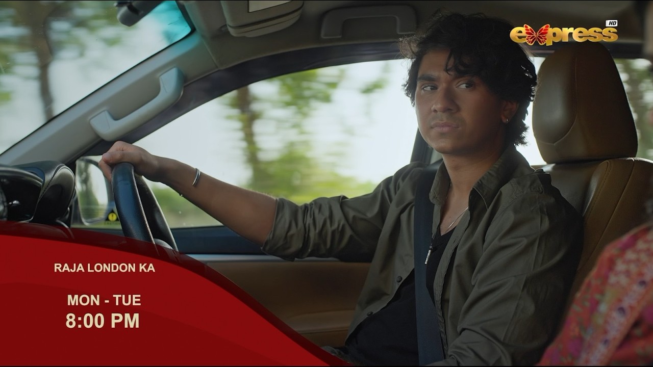 Raja London Ka | Episode 21 | Promo | Every Monday & Tuesday at 8:00 PM Only on Express TV