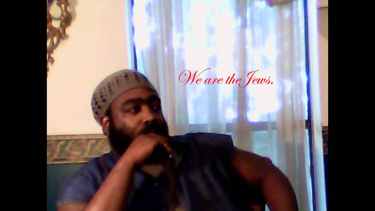 We Are The Jews /by Fred & The Genius AHAYA (Hebrew Israelite Music)