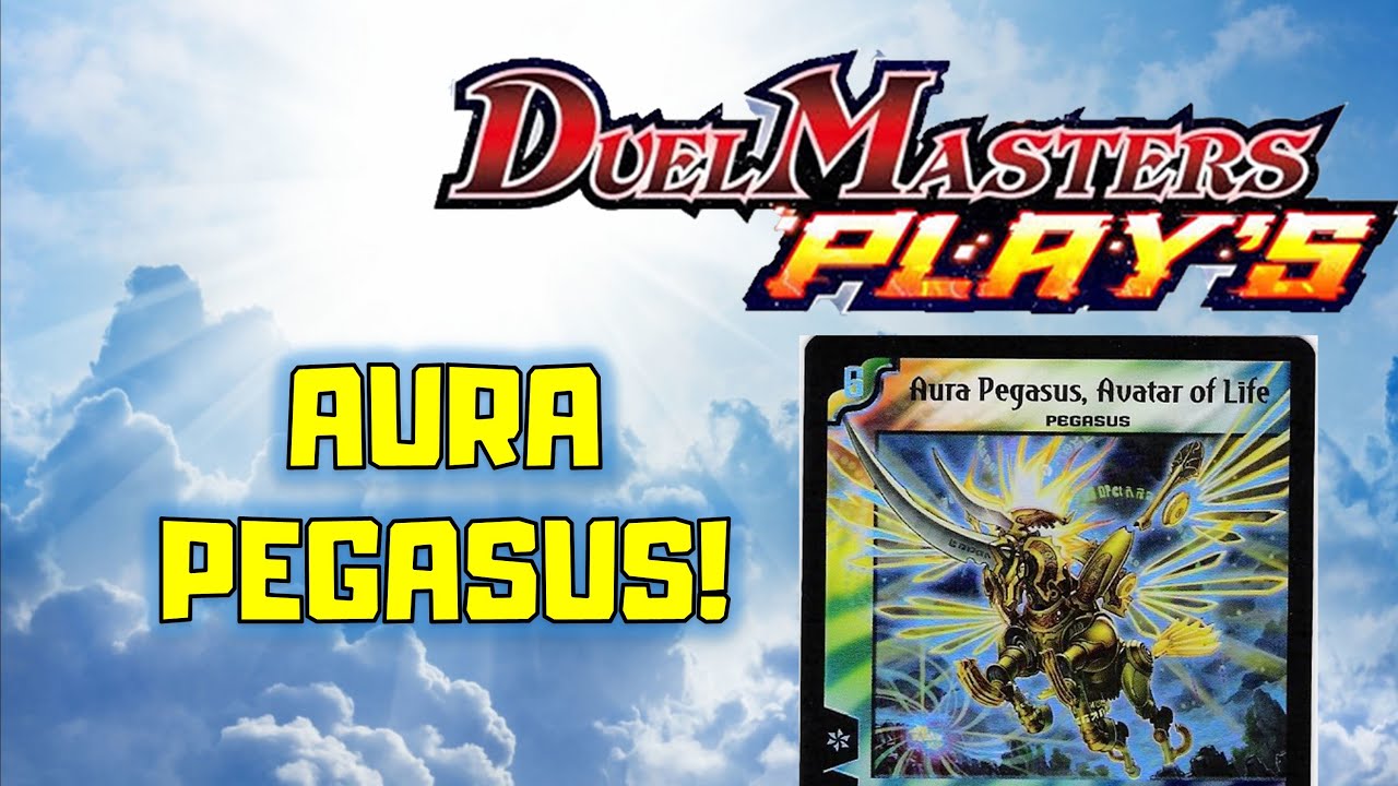 Aura Pegasus - Duel Masters Play's