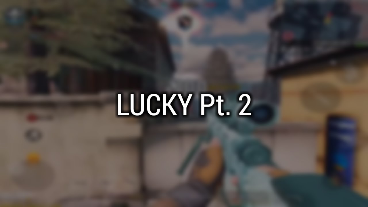 Lucky 🍀 Ｐａｒｔ．２