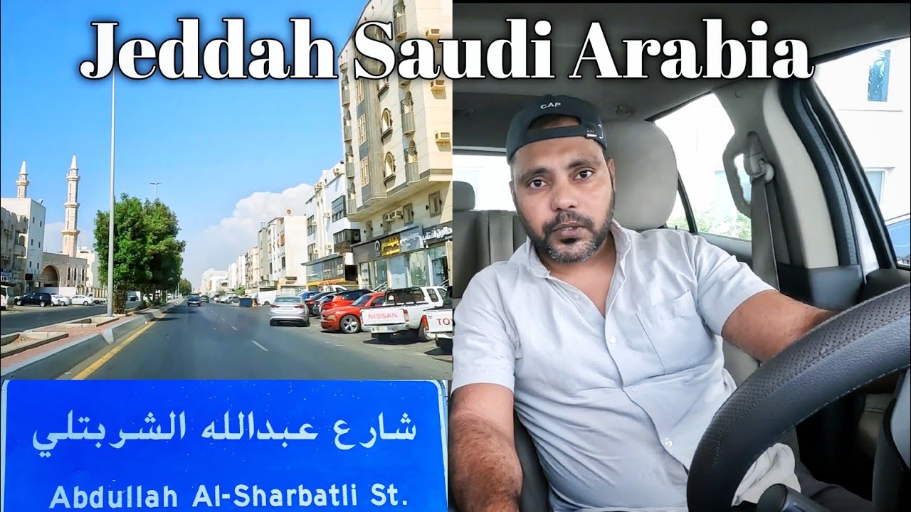 Exploring Saudi Arabia! Abdullah Al-Sharbatli Street - Jeddah City?