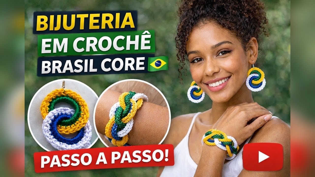 Aprenda a Fazer Bracelete e Brincos em Crochê | Conjunto Brasil Core