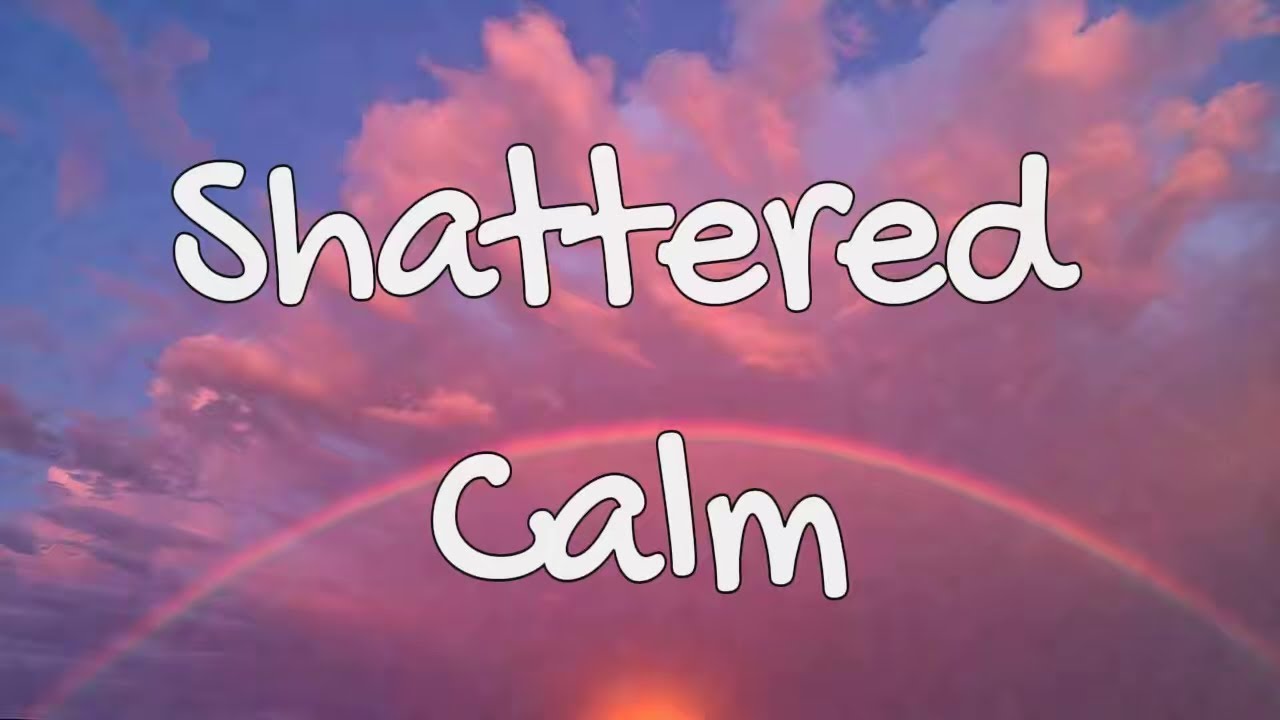 Shattered Calm | sad song (Lyrics) | Theara Lyric