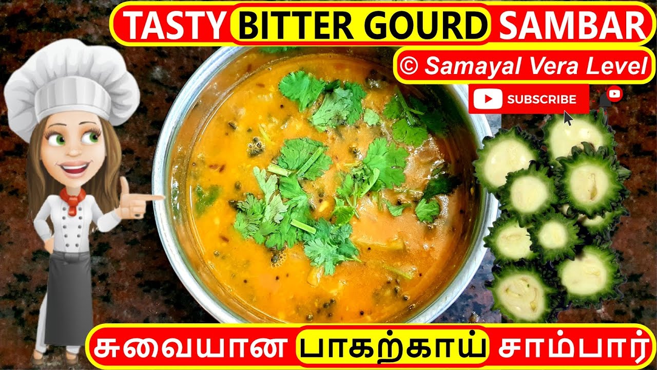 சுவையான பாகற்காய் சாம்பார் | Tasty Bitter Gourd Sambar Recipe in Tamil | Samayal Vera Level