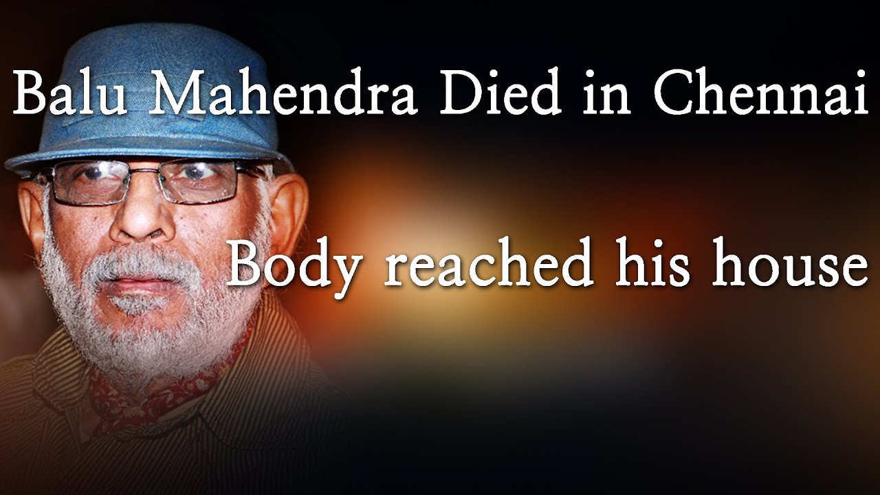 Balu Mahendra Died in Chennai -- Body reached his house - Red Pix 24x7