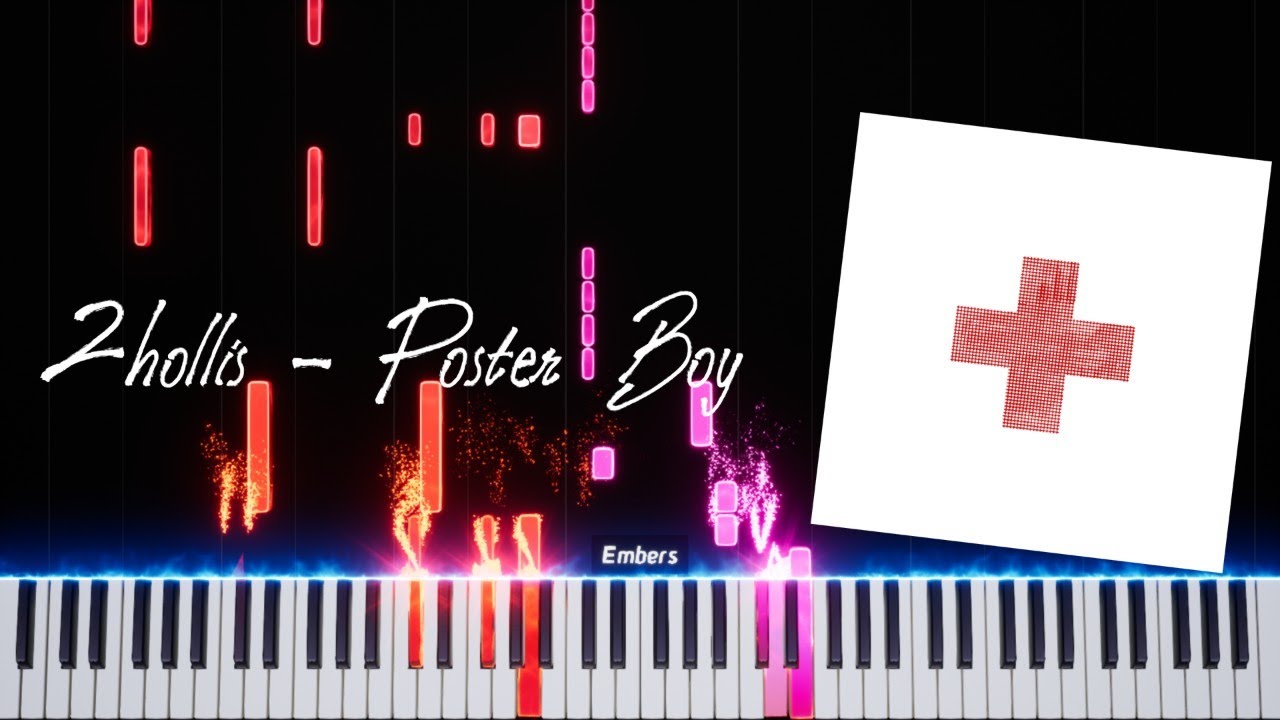 2hollis - Poster Boy | Piano