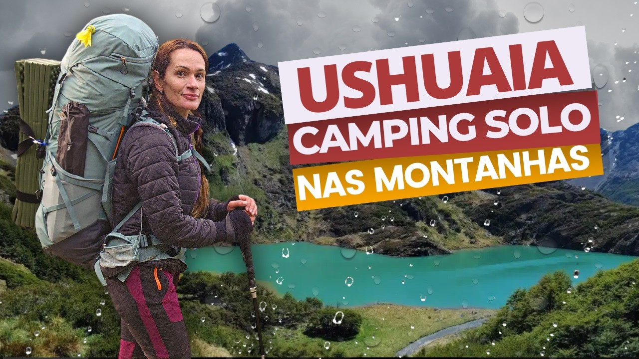 DOIS DIAS SOZINHA NAS MONTANHAS EM USHUAIA: trekking Laguna Del Caminhante. Ep.14 🇦🇷