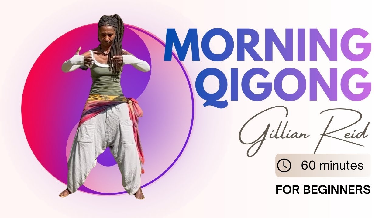 60-Minute Morning Qigong Flow | Full Class with Gillian Reid (Tao Garden 2026)