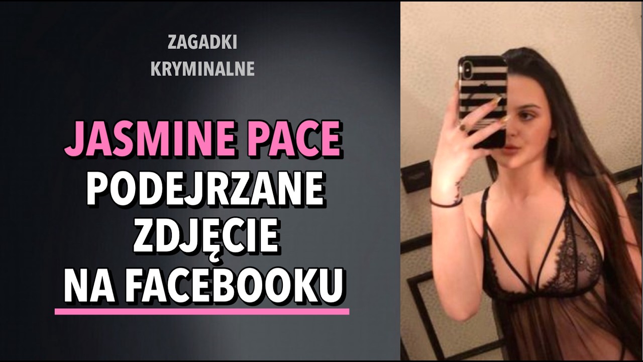SPRAWA JASMINE PACE | KAROLINA ANNA