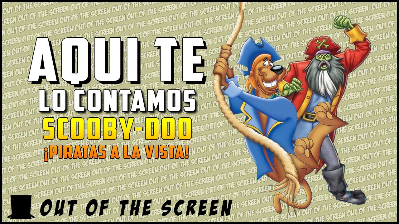 Scooby-Doo ¡Piratas a la Vista! - AQUÍ TE LO CONTAMOS Resumen & Reseña | OOTS En Minutos
