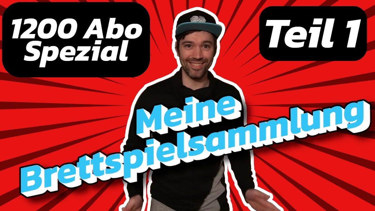 Meine Brettspielesammlung Teil 1 - Das große 1200 Abo-Spezial