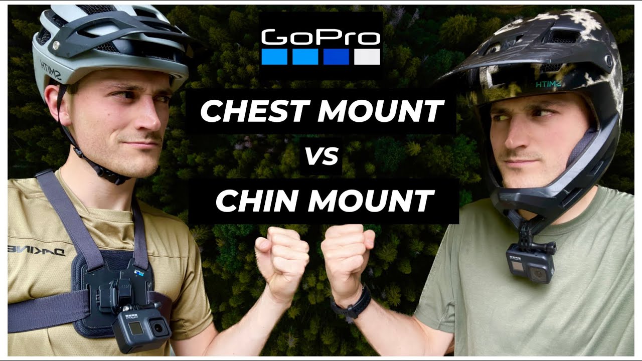 Chest Mount vs. Chin Mount - Best GoPro Footage for MTB