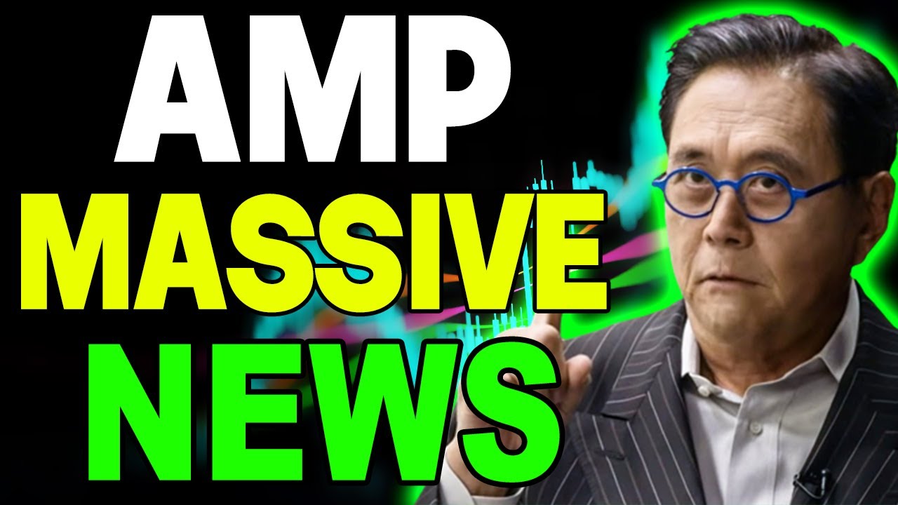 ROBERT KIYOSAKI: AMP MASSIVE NEWS - AMP PRICE PREDICTION 2023 TO 2025
