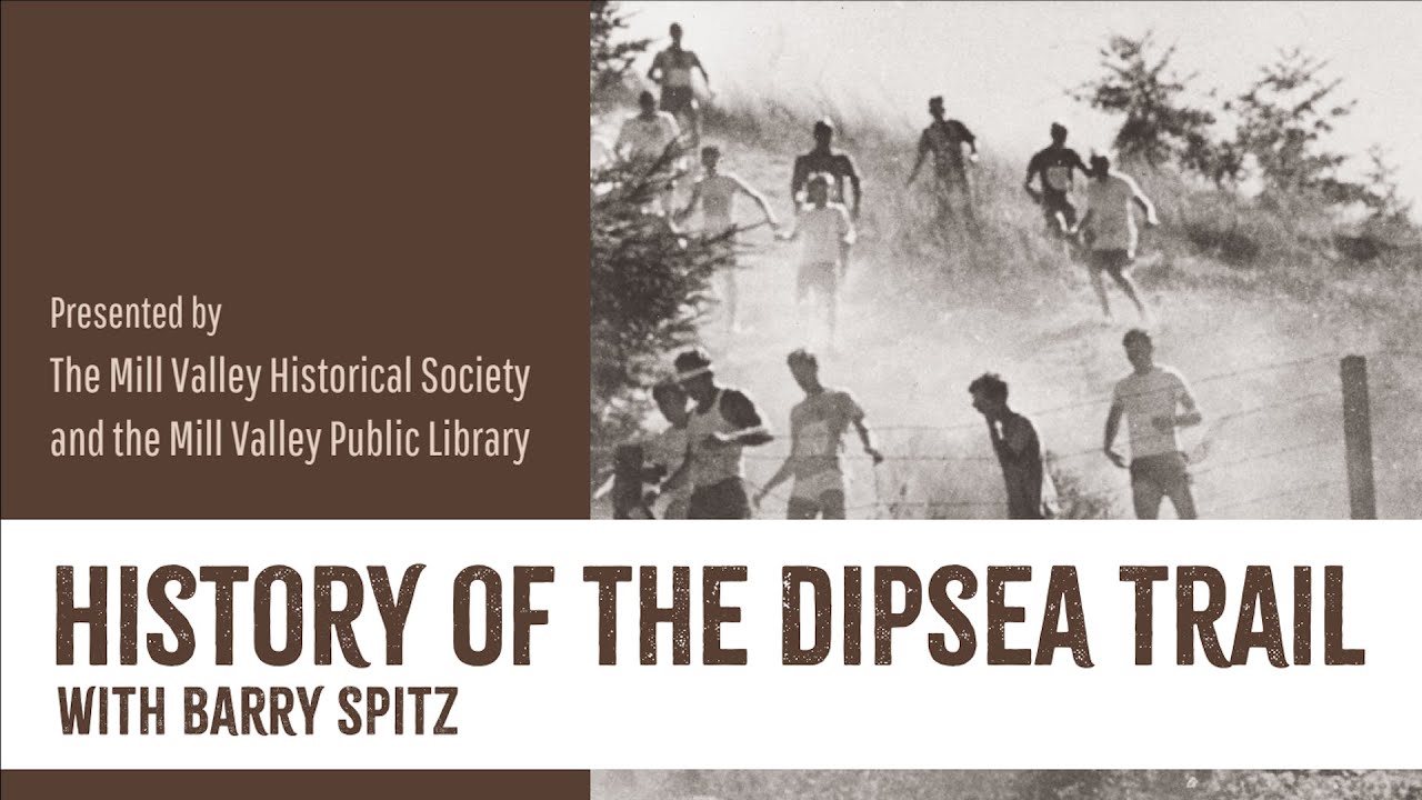 History of the Dipsea Trail with Barry Spitz