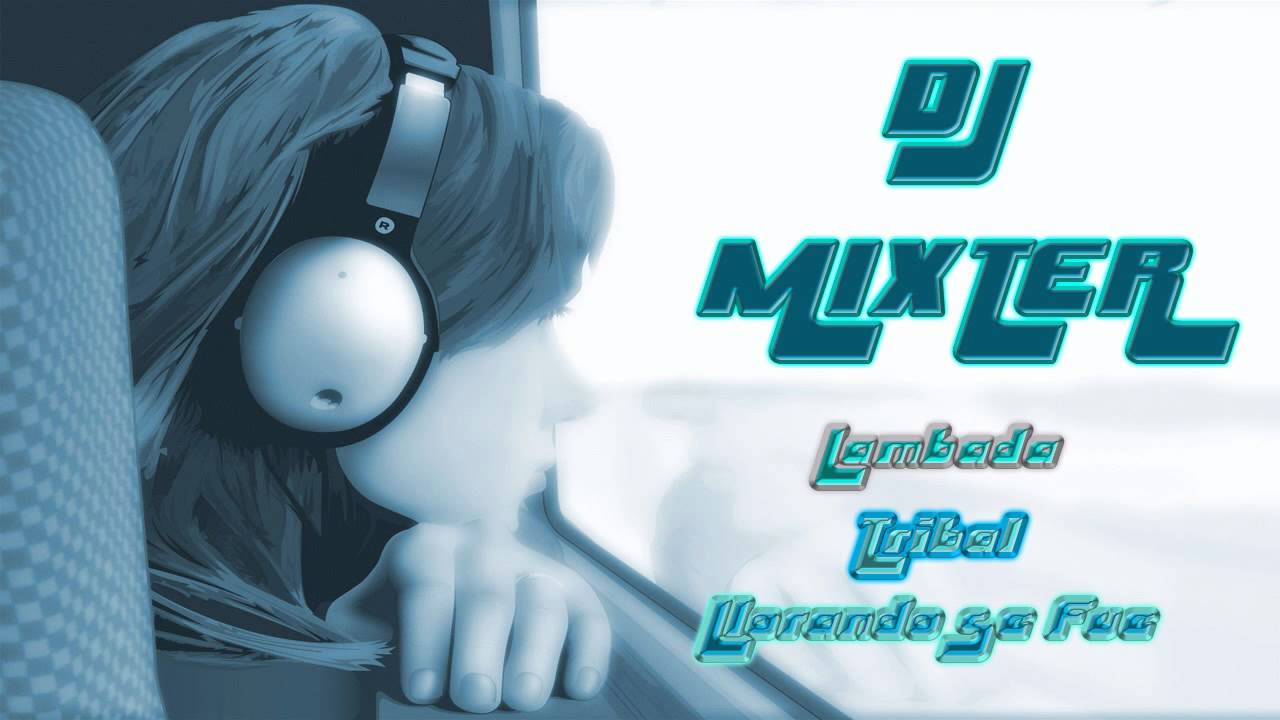 Dj Mixter - Lambada 