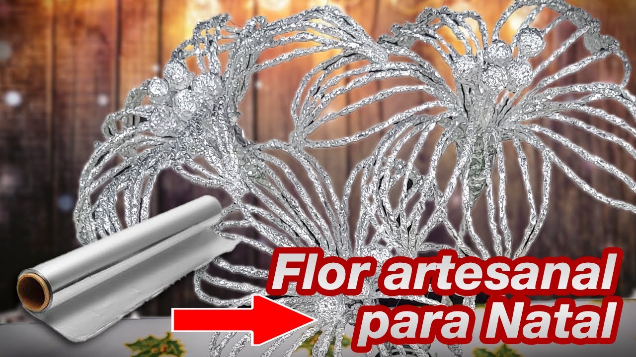 Flor de Papel Alumínio . Esse enfeite de Natal vai te surpreender, Lindo, Fácil e Barato