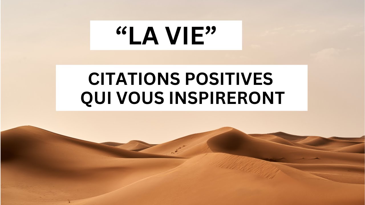 LA VIE 🟠⚫️🟠👻⚫️🟠20 CITATIONS POSITIVES QUI VOUS INSPIRERONT