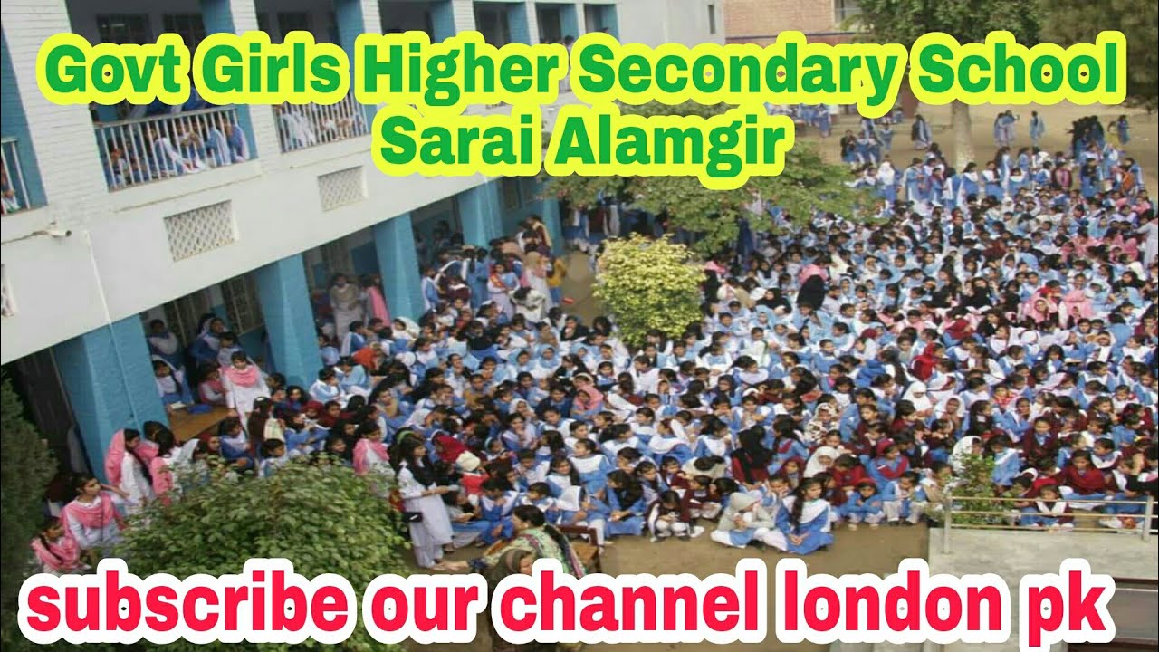 Govt Girls higher secondary school sarai alamgir