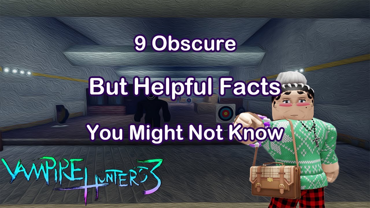 [VH3] 9 Obscure but Helpful Facts