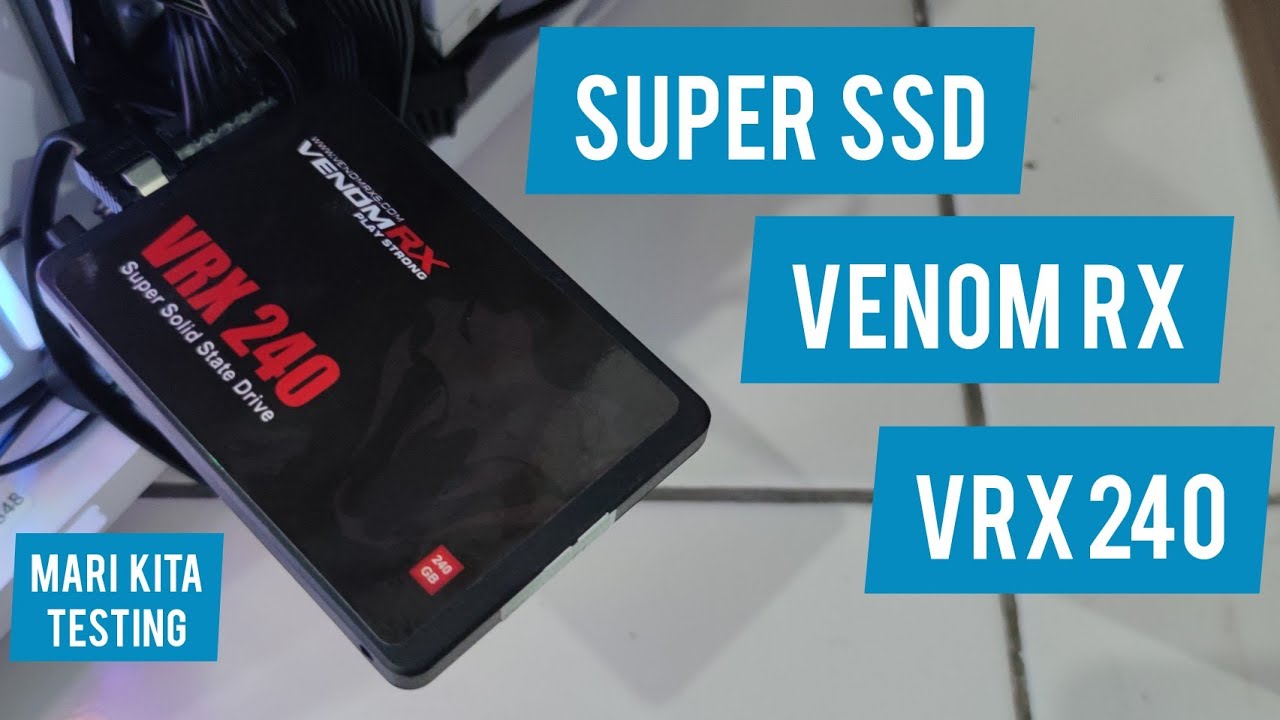 #RakitPC Cuy EPS 56 - VenomRX Super SSD VRX 240gb