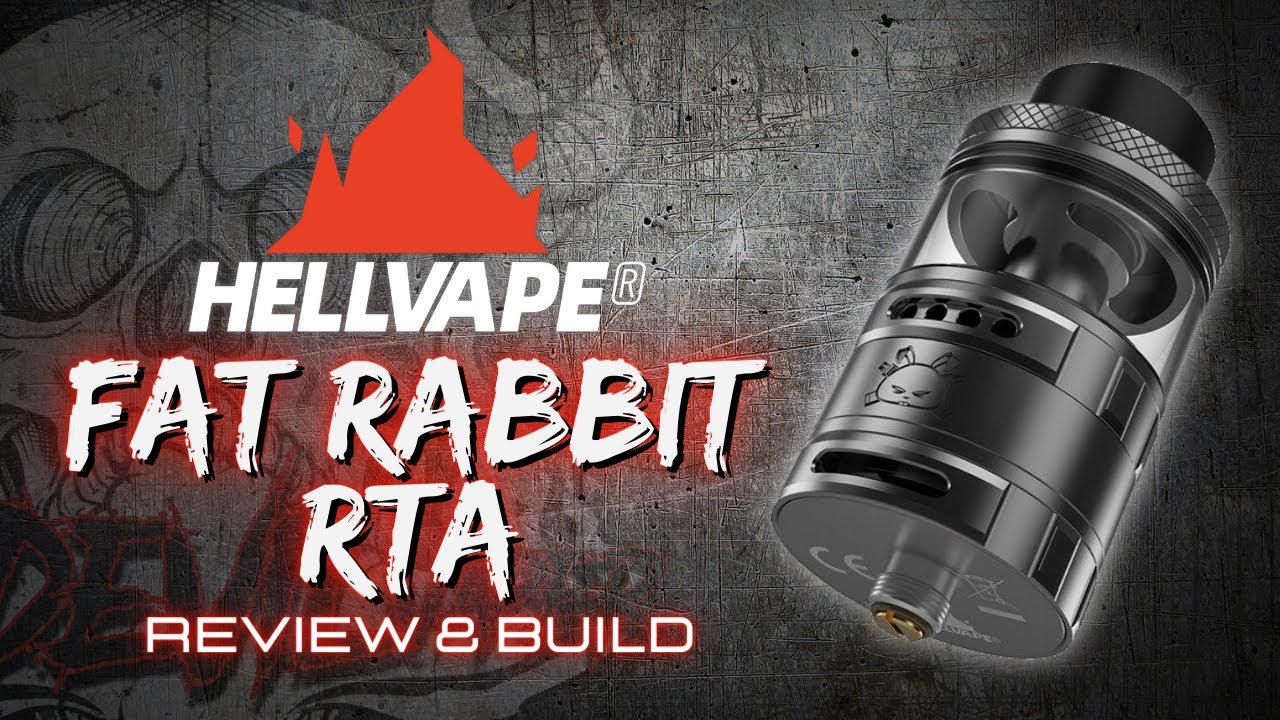HELLVAPE Fat Rabbit RTA... Oh My!