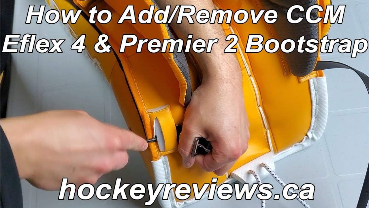 How to Add & Remove CCM Eflex 4 & Premier 2 Hockey Goalie Pad Bootstrap