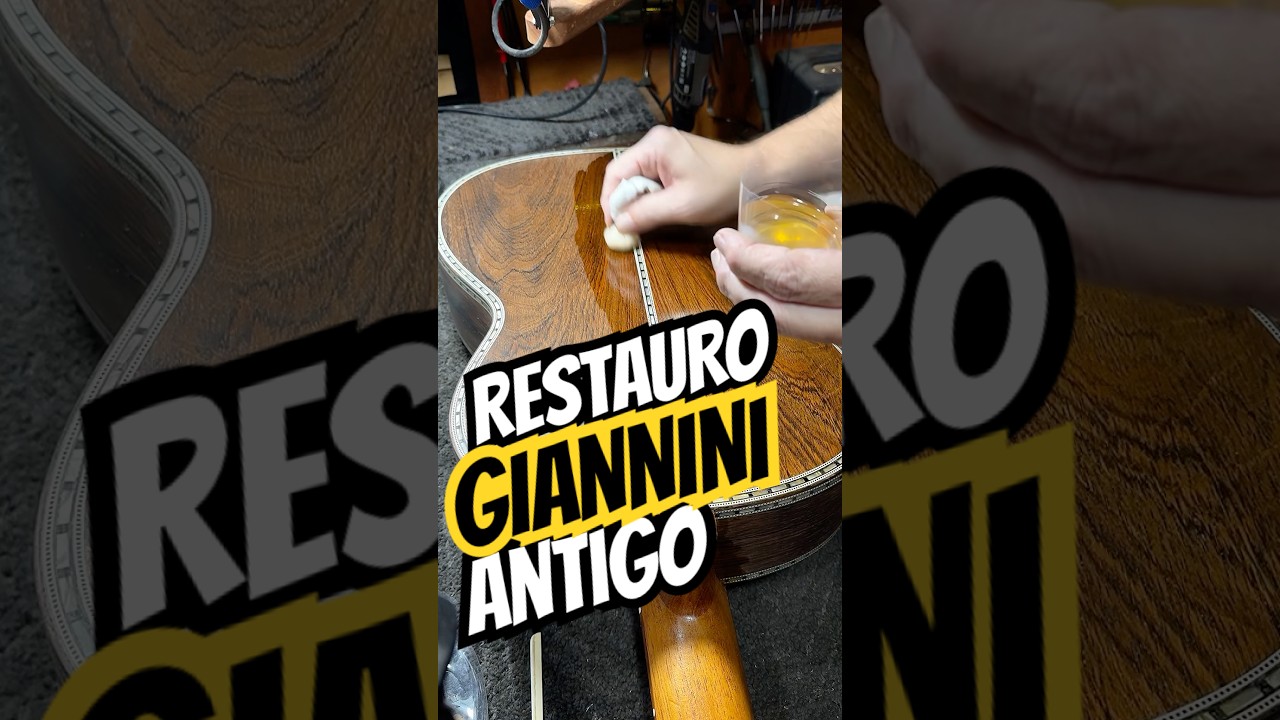 Restaurando Viol&atilde;o Giannini Antigo