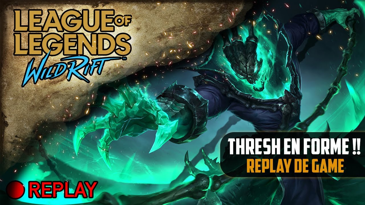 [LoL Wild Rift] Mon Thresh en GRANDE forme !!