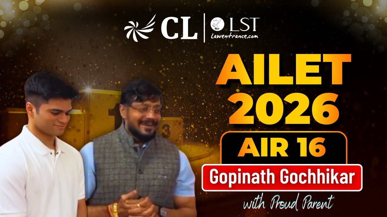 What It Takes to Crack AILET 2026 | AIR 16 Gopinath Gochhikar Interview | CL-LST