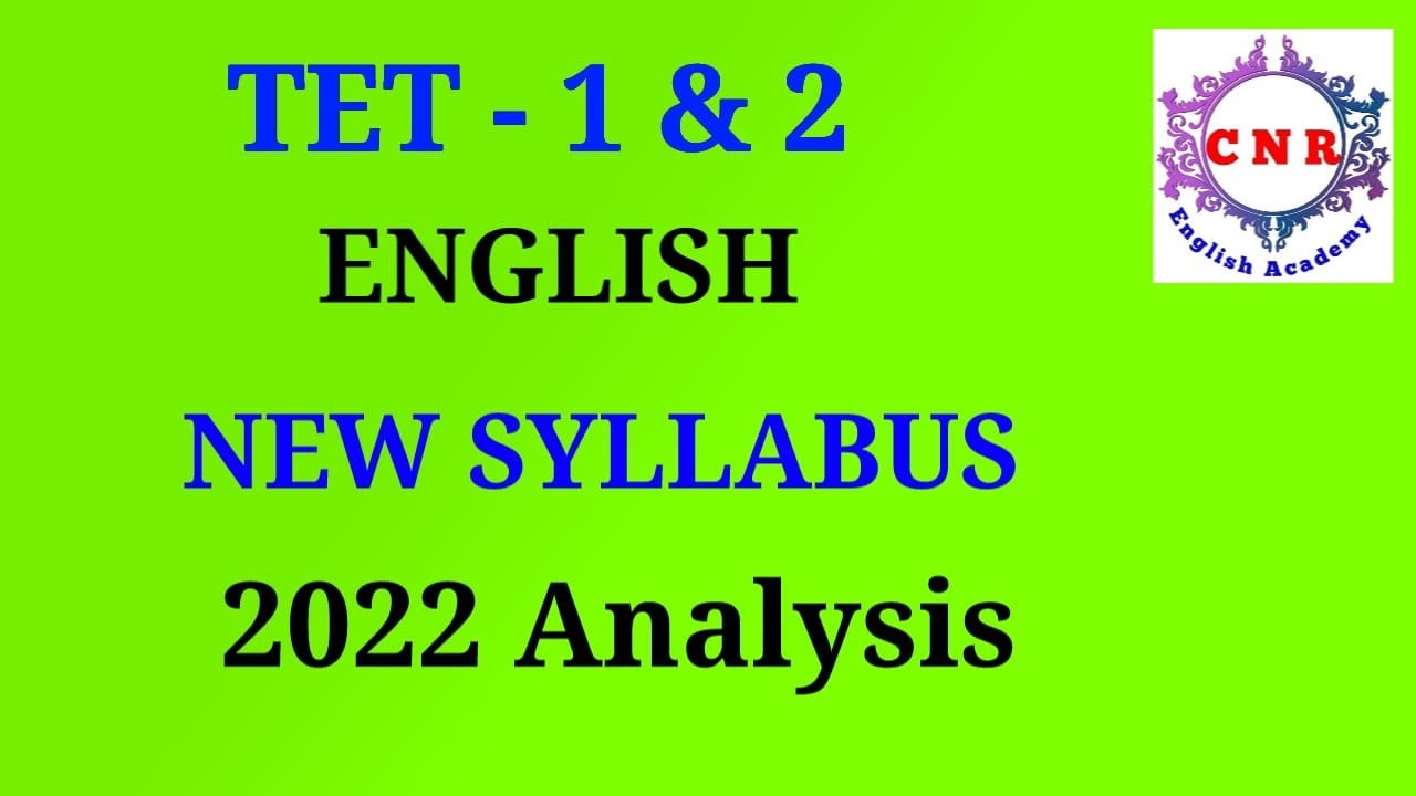 TET English Paper 1 and 2 New Syllabus 2022 Analysis
