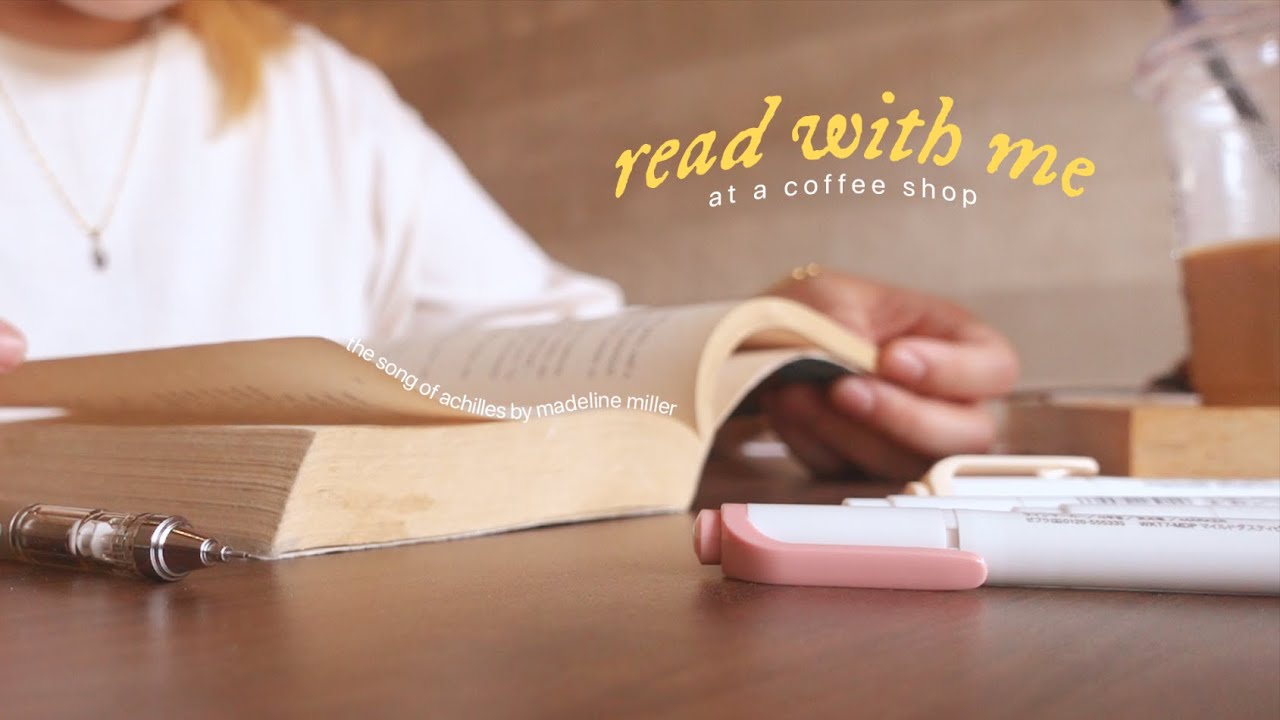 read with me at a café ☕ 1 hour real-time, coffee shop ambience, no music | the song of achilles
