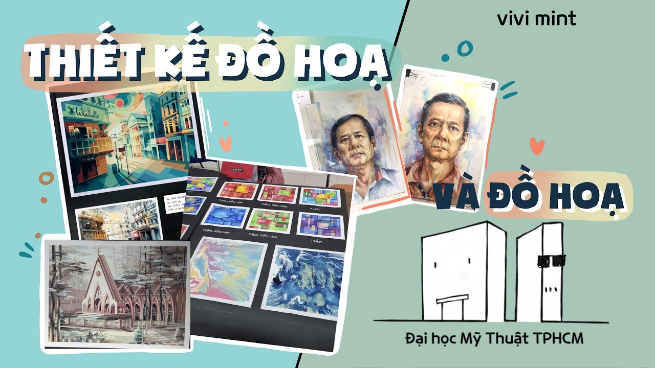 Sự khác nhau của Thiết kế đồ hoạ và Đồ hoạ ở Đại học Mỹ Thuật TPHCM || vivi mint