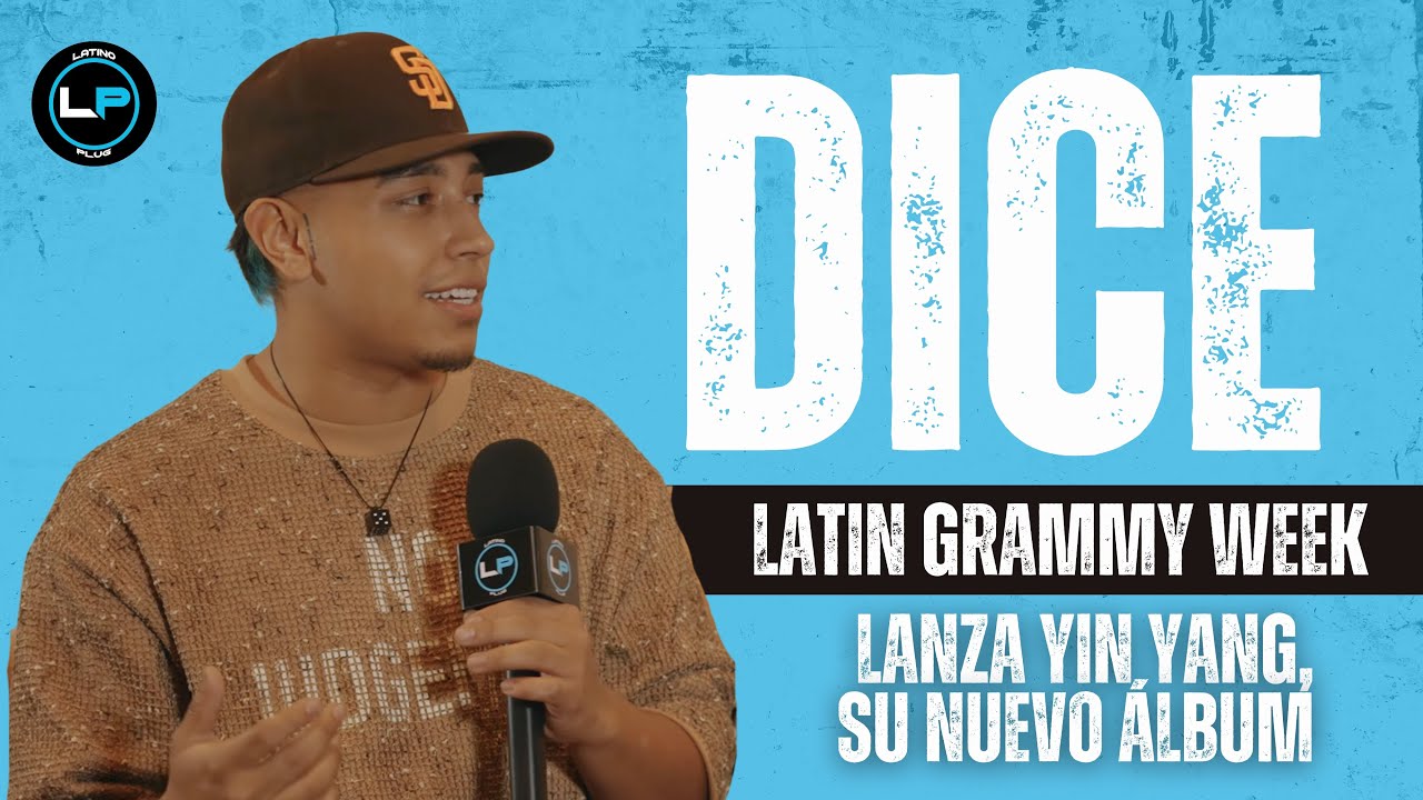 DICE, en la semana de los Latin Grammy, nos cuenta de su nuevo álbum “Ying Yang” 