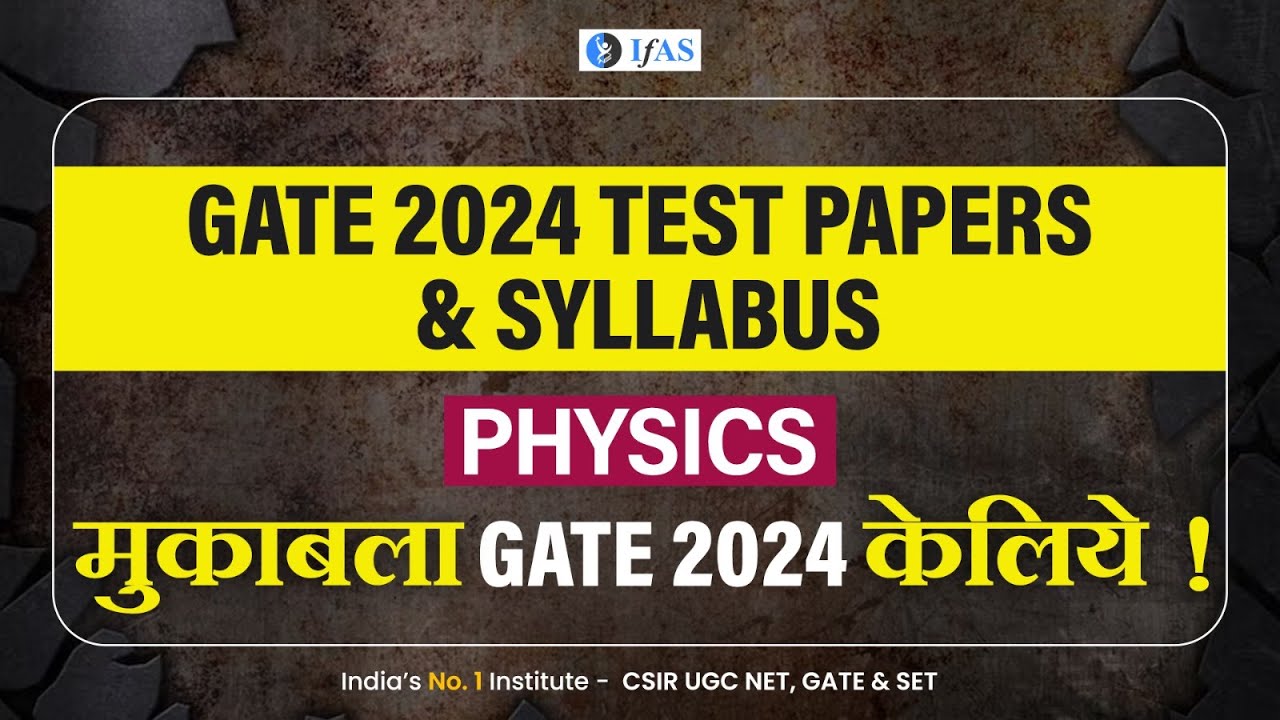 GATE 2024 Important Dates: Application Process Date, Admit Card, Exam Date | GATE Physics |