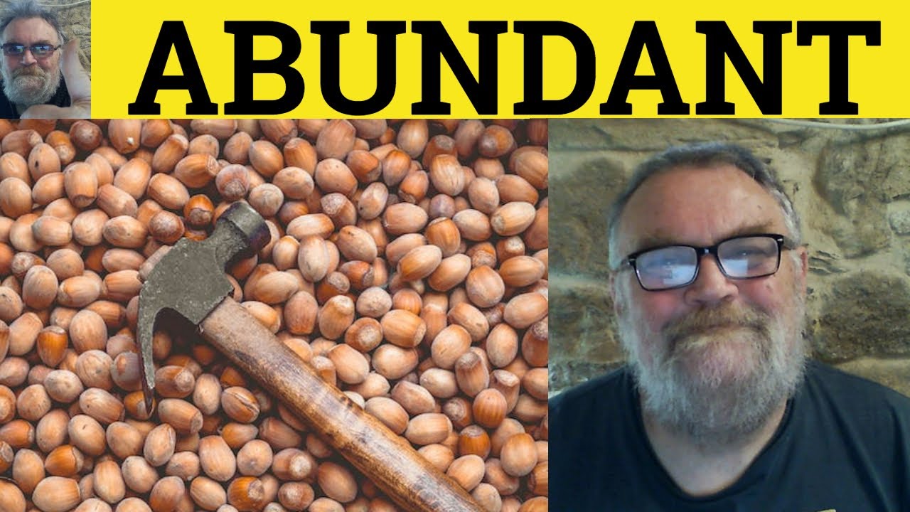 🔵 Abundant Meaning - Abound Definition - Abundance Examples - Root Words Abundantly Abundance Abound