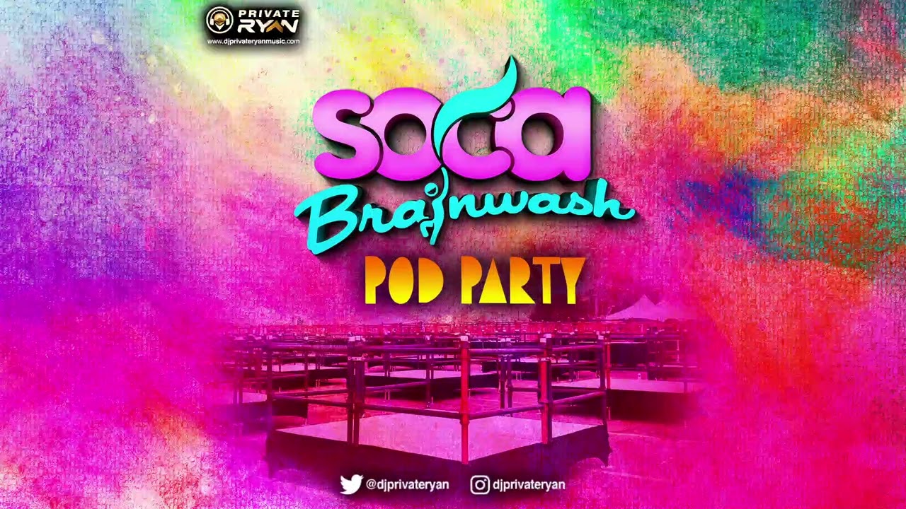 Dj Private Ryan Presents Soca Brainwash 2022 (The Pod Jam) | Audio| BATTALION Music | Soca 2022