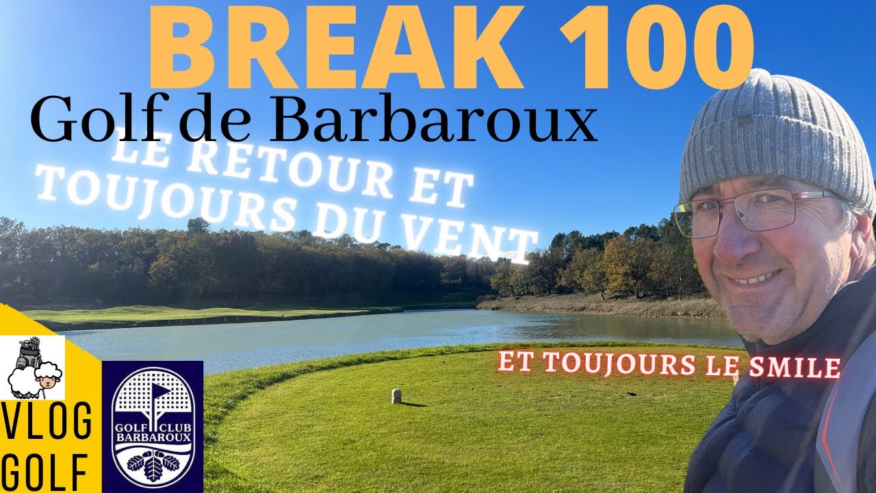 BREAK 100 - Retour de BARBAROUX : le vent redouble d'intensité...(mais toujours le sourire ou pas)